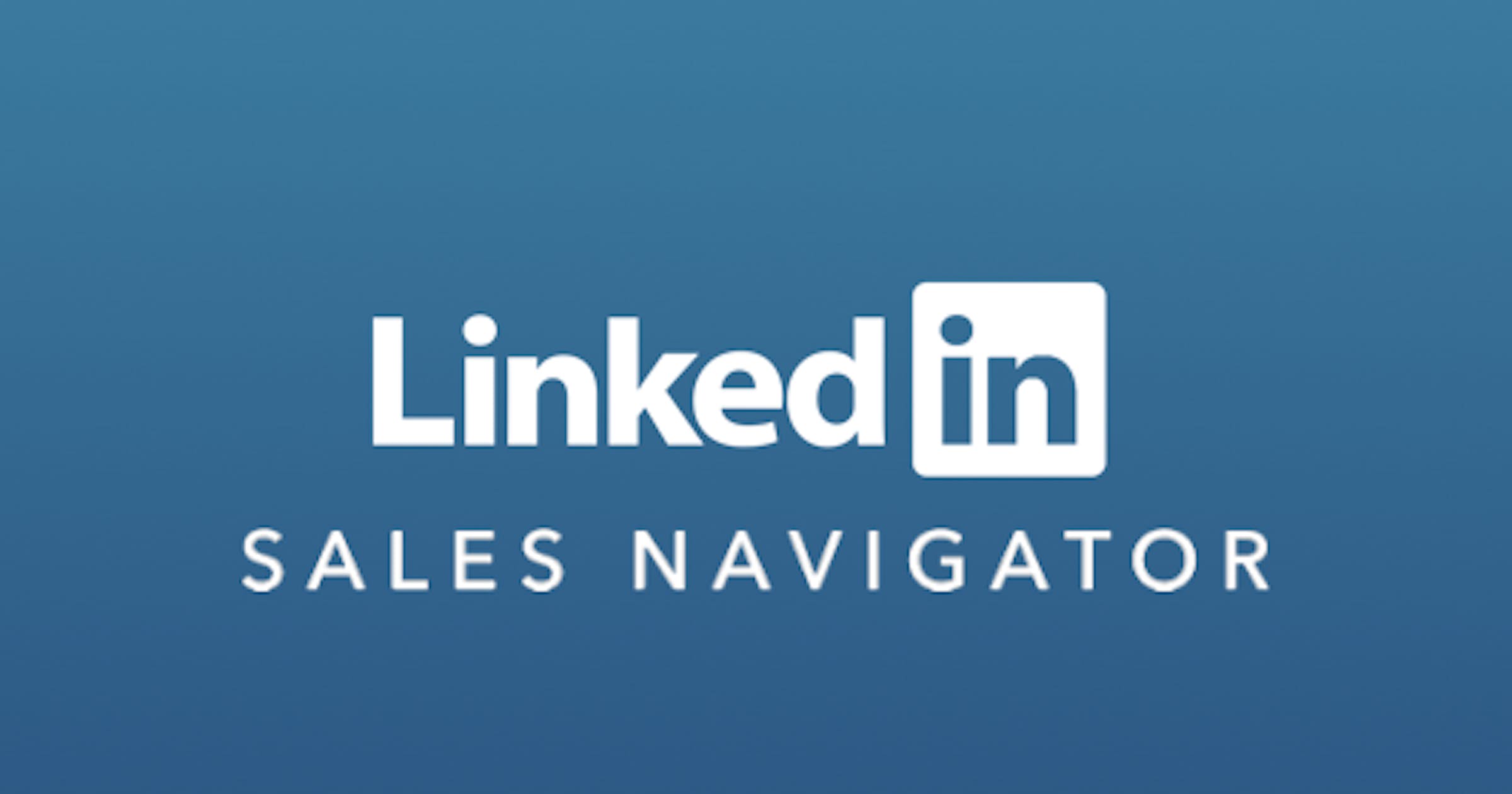 How to Use LinkedIn's Sales Navigator to Generate Leads