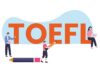 How to Prepare for the TOEFL Exam?