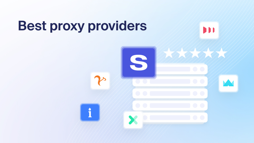Best Proxy Providers