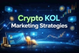 Crypto KOL Marketing Strategy: How Web3 Projects Build Awareness And Trust