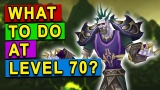 What to Do as a Fresh 70 level in World of Warcraft TBC
