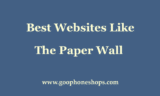 10 Alternative Websites Like The Paper Wall in 2024