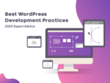 8 Best WordPress Development Practices – 2024 Expert Advice